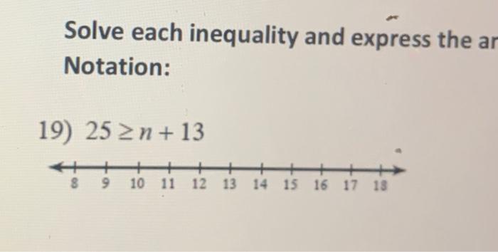 Solved Solve each inequality and express the an Notation: | Chegg.com