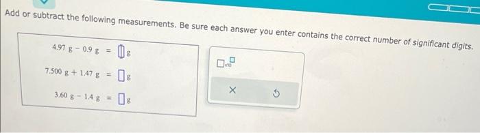 solved-add-or-subtract-the-following-measurements-be-su
