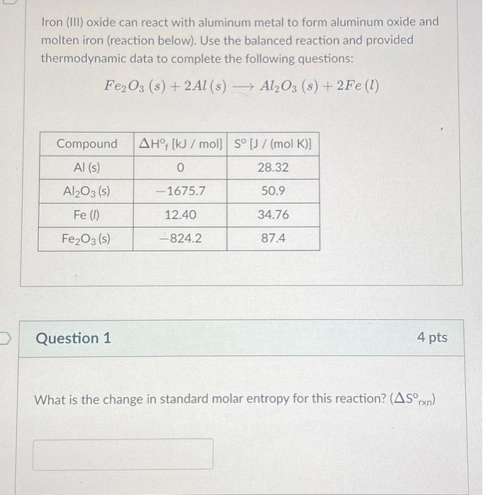 Solved Iron (III) oxide can react with aluminum metal to