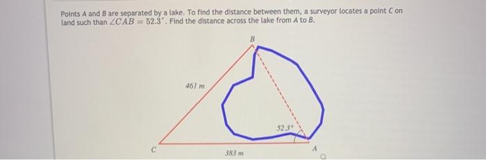 Solved Points A and B are separated by a lake. To find the | Chegg.com