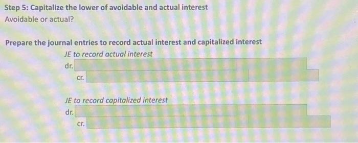 Solved Step 4: Compute Avoidable And Actual Interest For | Chegg.com