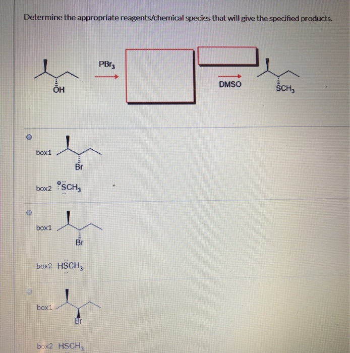 Solved Determine the appropriate reagents/chemical species | Chegg.com