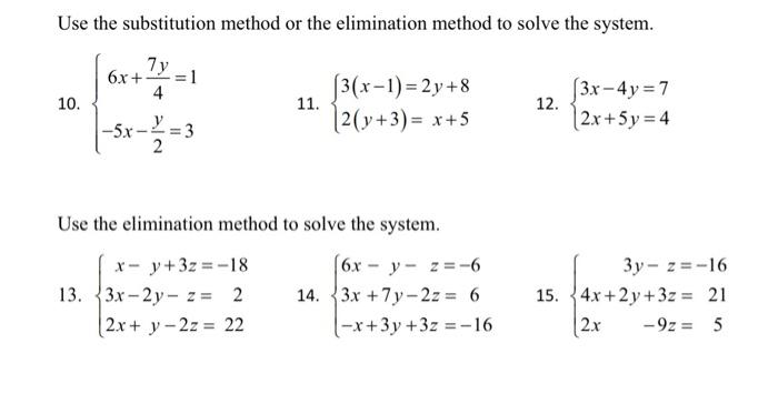 Solved Use The Substitution Method Or The Elimination Method Chegg Com