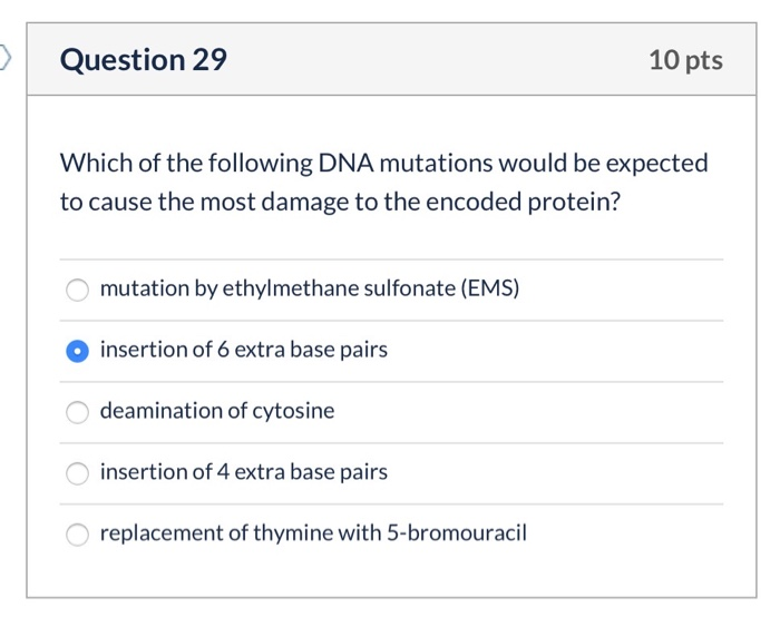 Solved Question 29 10 pts Which of the following DNA | Chegg.com