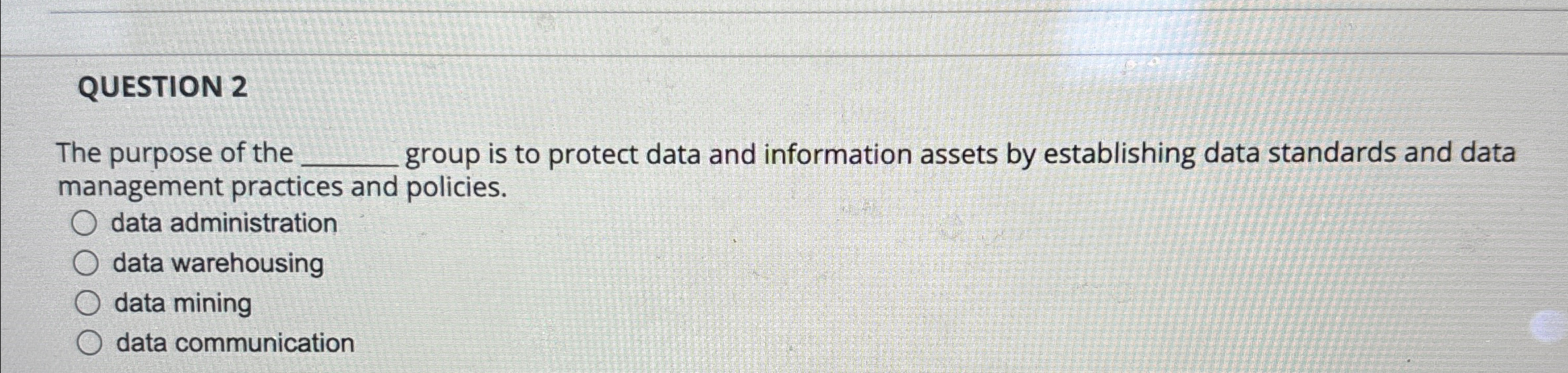 Solved QUESTION 2The purpose of the ﻿group is to protect | Chegg.com