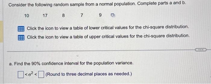 Solved a) Find the 90% confidence for the population | Chegg.com