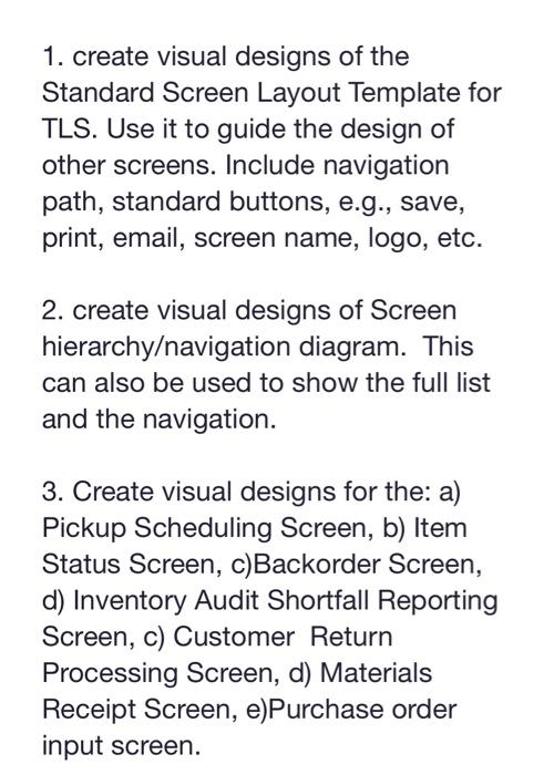 Solved 1. create visual designs of the Standard Screen | Chegg.com