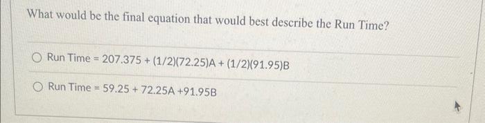 Solved What would be the final equation that would best | Chegg.com