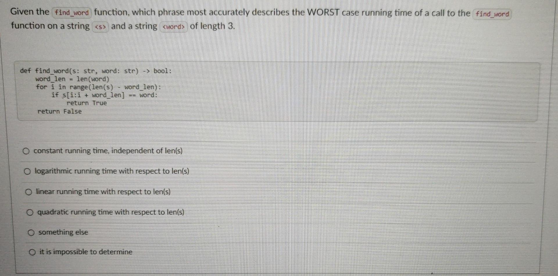 Solved Given the find_word function, which phrase most | Chegg.com