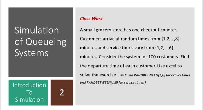 Solved Simulation of Queueing Systems Introduction To | Chegg.com