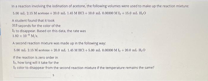 Solved In a reaction involving the iodination of acetone, | Chegg.com