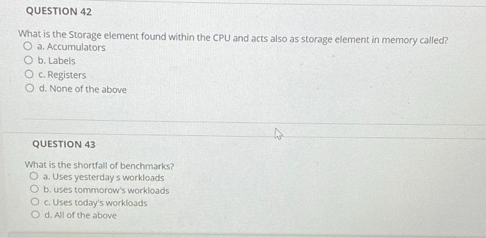 Solved QUESTION 42 What is the Storage element found within | Chegg.com