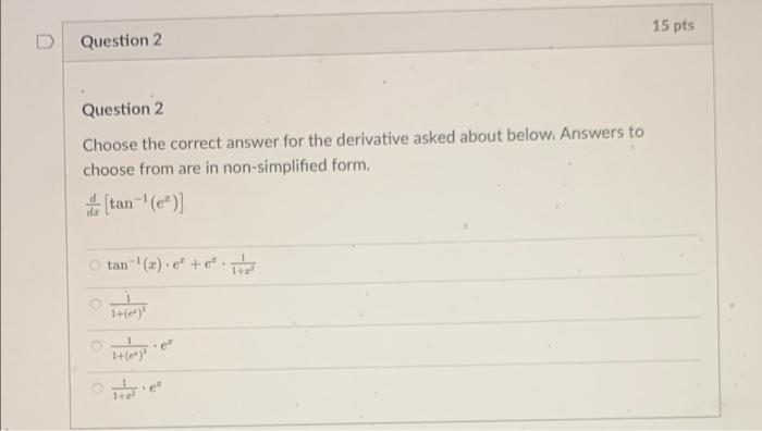 Solved 15 pts Question 2 Question 2 Choose the correct | Chegg.com