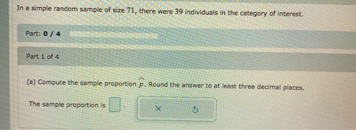 Solved Part 1 of 3 (a) Find a point estimate for the | Chegg.com