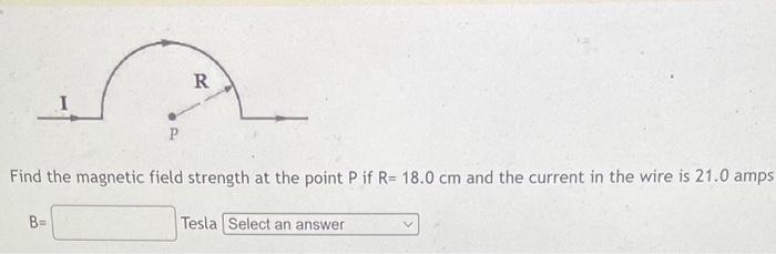 Solved Find the magnetic field strength at the point P if | Chegg.com