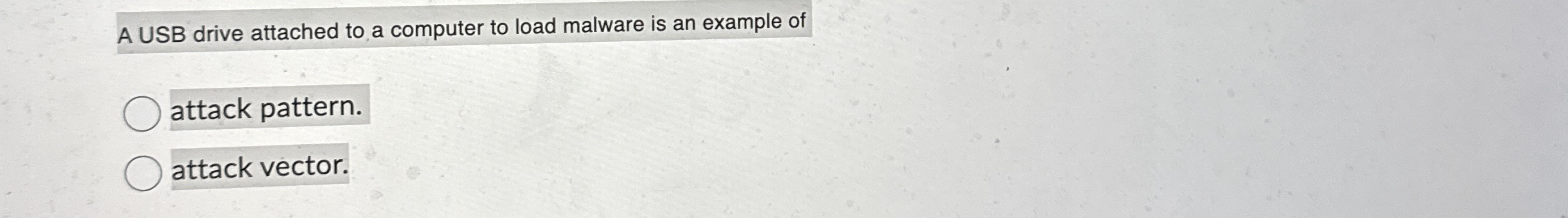 Solved A USB drive attached to a computer to load malware is | Chegg.com