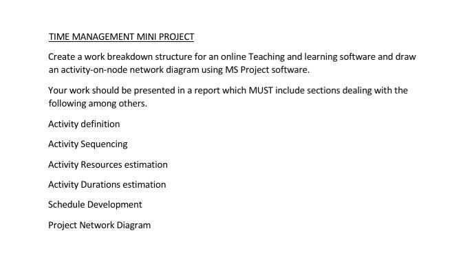 Solved TIME MANAGEMENT MINI PROJECT Create a work breakdown | Chegg.com