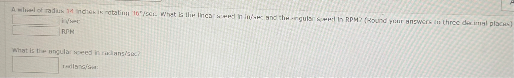 Solved A wheel of radius 14 ﻿inches is rotating 36%sec. | Chegg.com