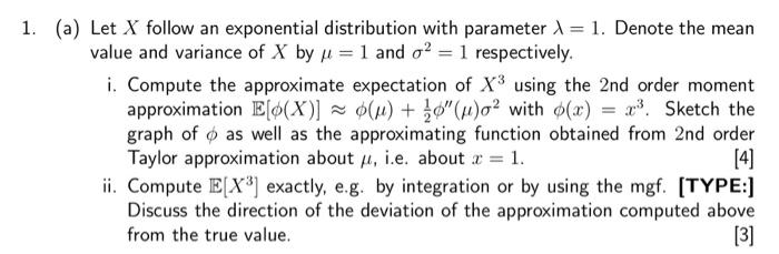 Solved 1. (a) Let X follow an exponential distribution with | Chegg.com