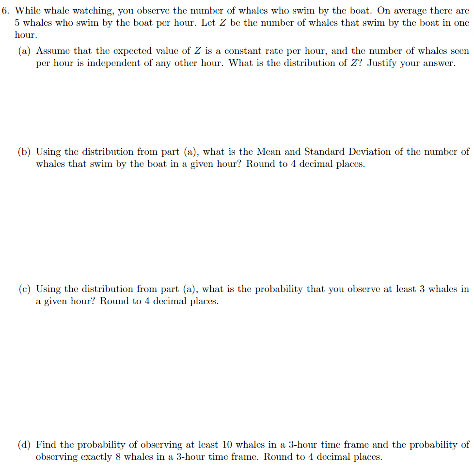 Solved While whale watching, you observe the number of | Chegg.com