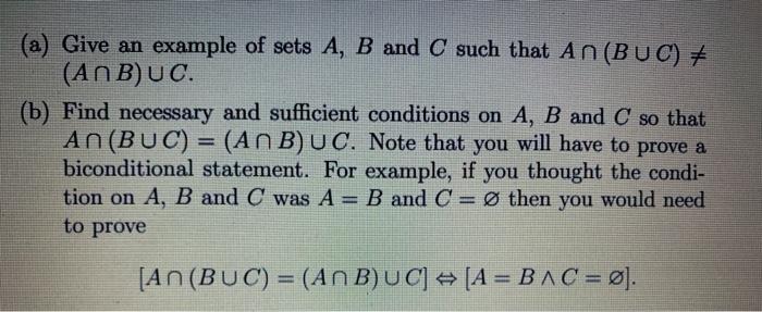 Solved (a) Give an example of sets A, B and C such that An | Chegg.com