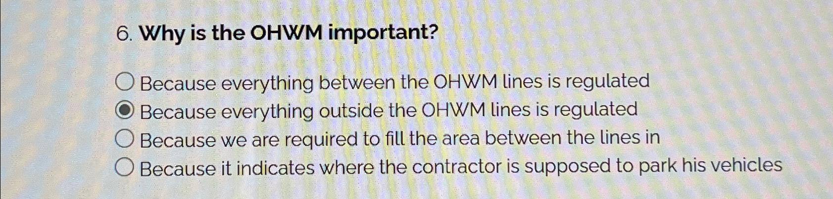 Solved Why is the OHWM important?Because everything between | Chegg.com