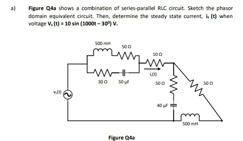 Solved a) Figure Q4a shows a combination of series-parallel | Chegg.com