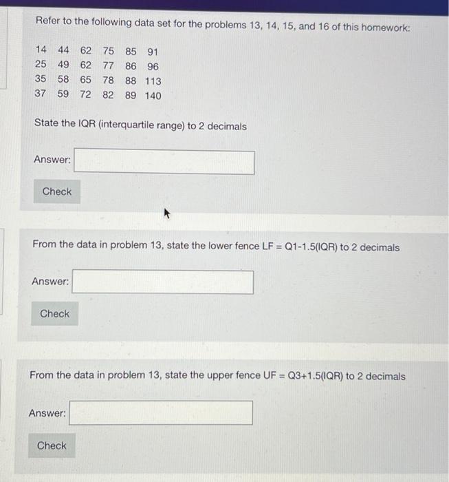 Solved Refer to the following data set for the problems 13, | Chegg.com
