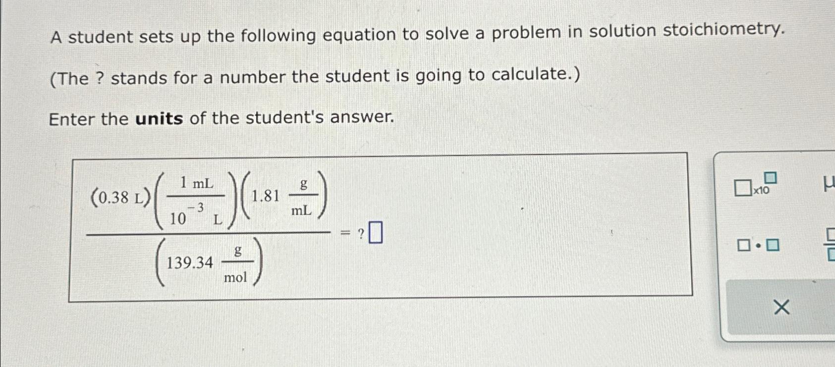 Solved A student sets up the following equation to solve a | Chegg.com
