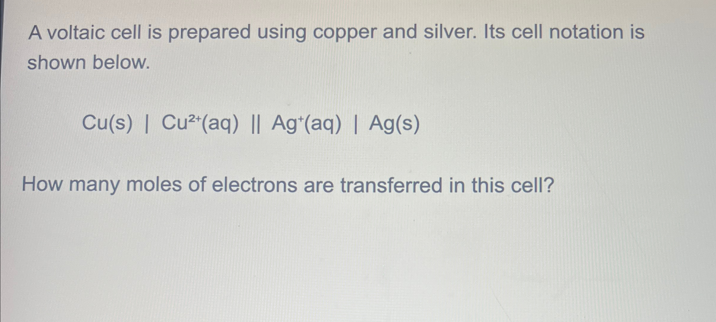 Solved A voltaic cell is prepared using copper and silver. | Chegg.com