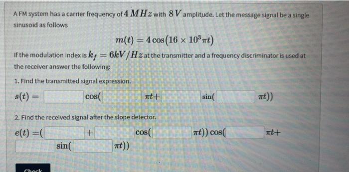 Solved A FM system has a carrier frequency of 4 MHz with 8V | Chegg.com
