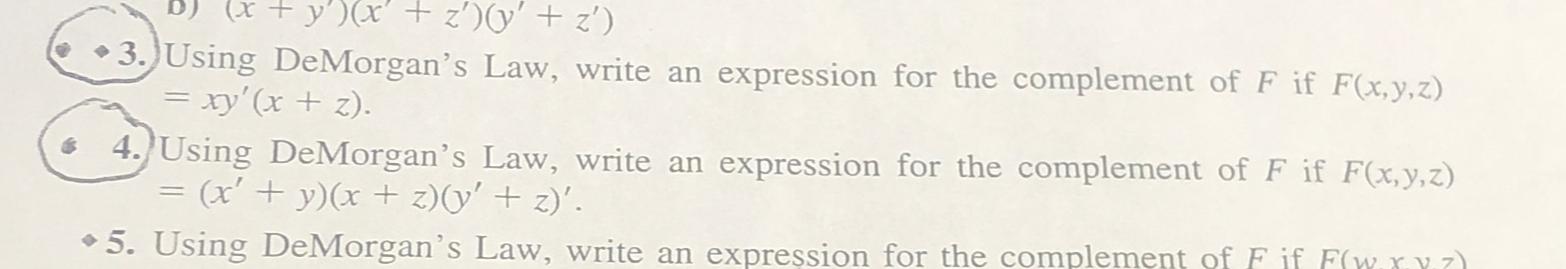 Solved Using DeMorgan's Law, Write An Expression For The | Chegg.com