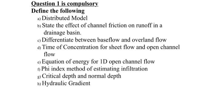 Solved Question 1 is compulsory Define the following a) | Chegg.com