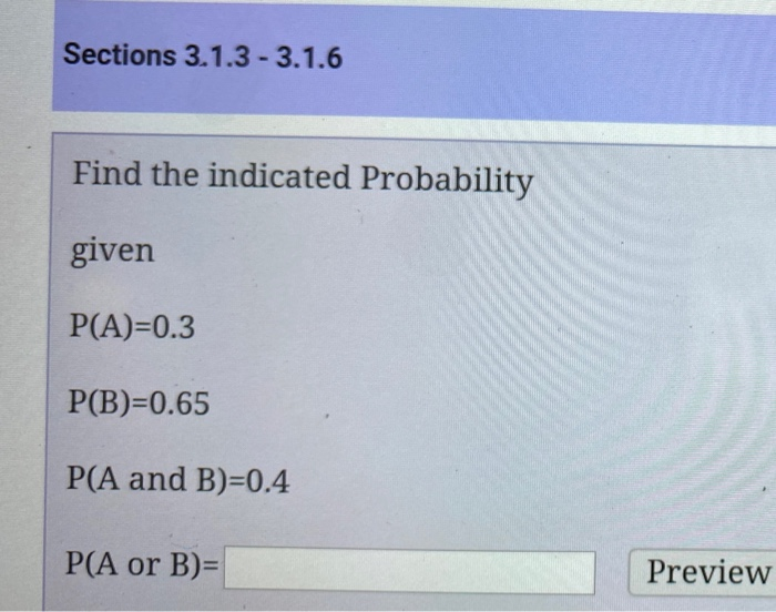 Solved Sections 3.1.3 -3.1.6 Find the indicated Probability | Chegg.com