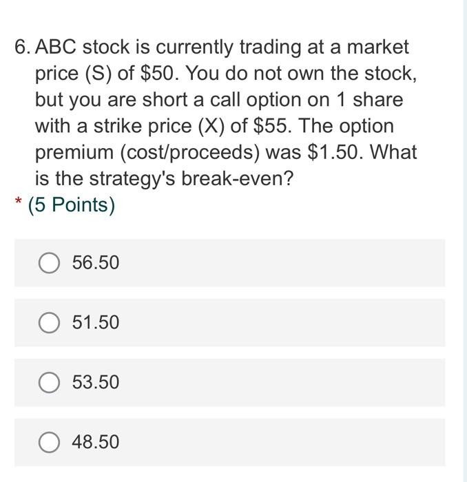 Solved 6. ABC stock is currently trading at a market price | Chegg.com