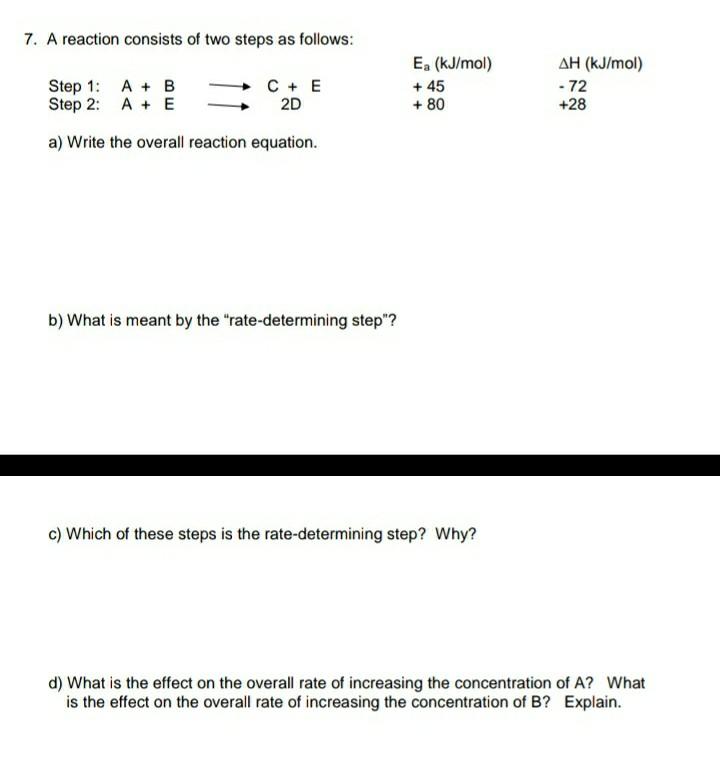 Solved 7. A reaction consists of two steps as follows: Es | Chegg.com