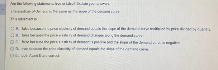 Which Of The Following Statements About Dependent Demand Are True Solved Are the following statements true or false? Explain | Chegg.com