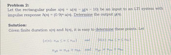 Solved Problem 2: Let the rectangular pulse x(n) = u(n) - | Chegg.com