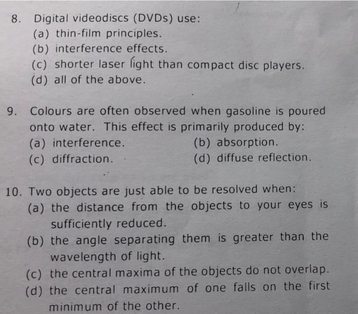 Solved 8. Digital videodiscs (DVDs) use (a) thinfilm