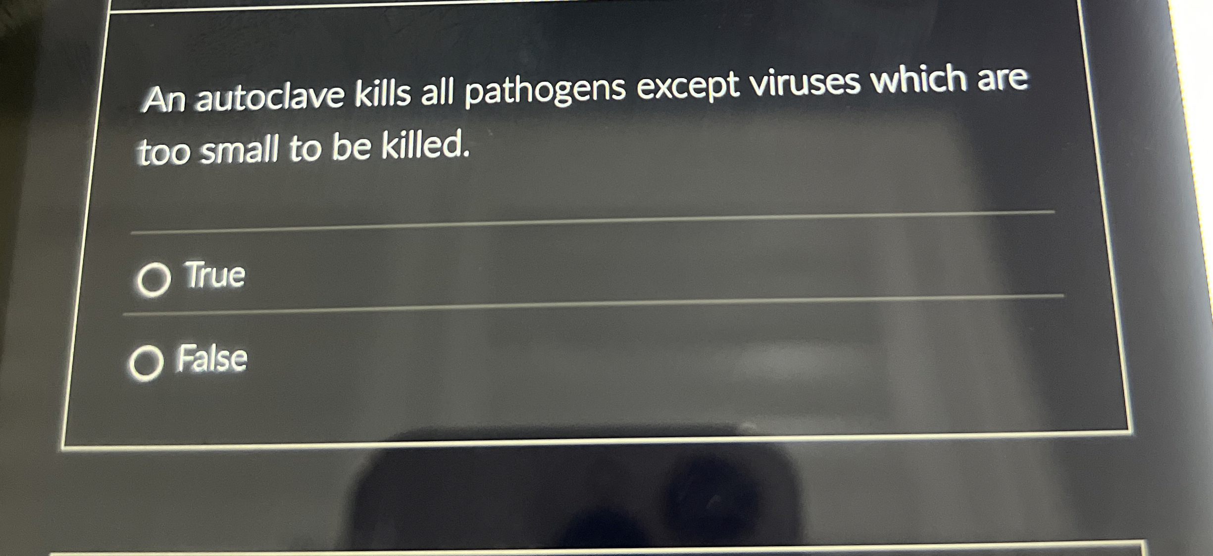 Solved An autoclave kills all pathogens except viruses which