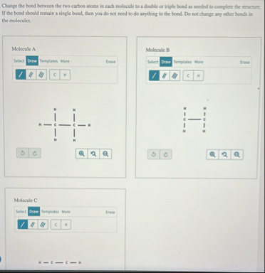 Change the bond between the two carbon atoms in each | Chegg.com