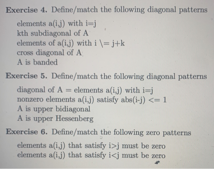 Exercise 4. Define/match the following diagonal