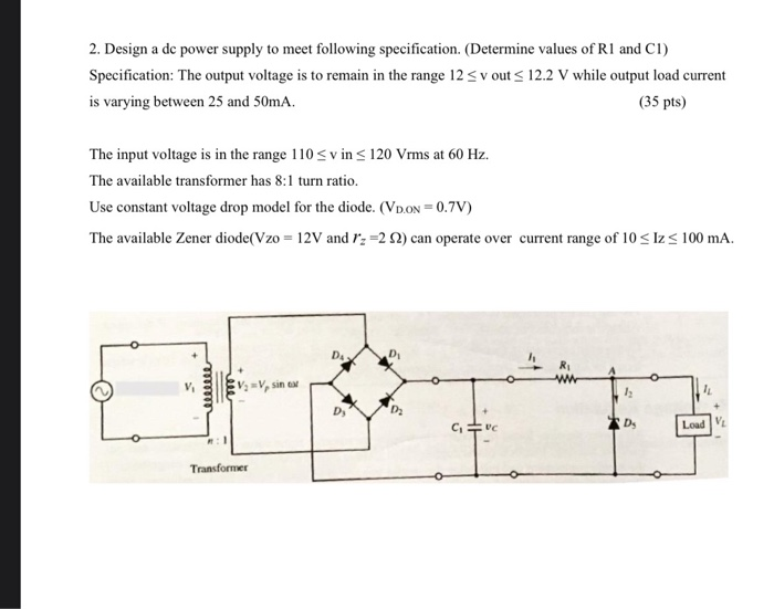 Solved 2. Design A Dc Power Supply To Meet Following | Chegg.com