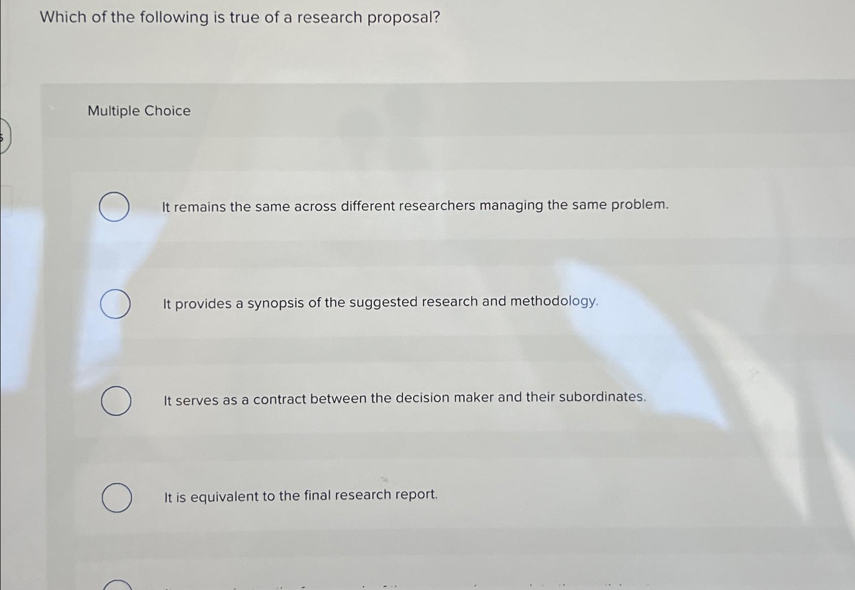 Solved Which of the following is true of a research | Chegg.com