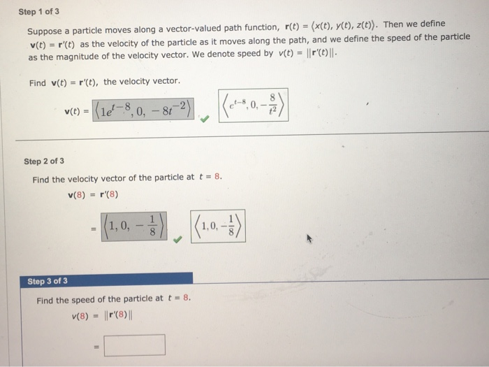 Solved Step 1 Of 3 Suppose A Particle Moves Along A Vecto Chegg Com