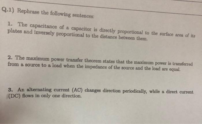 Solved Q.1) Rephrase the following sentences: 1. The | Chegg.com