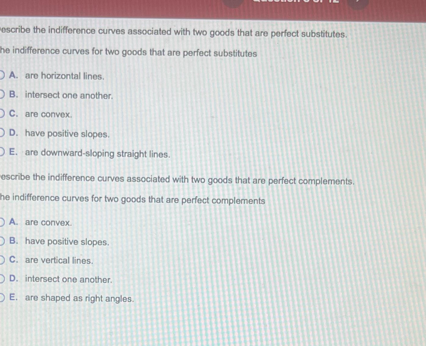 Solved escribe the indifference curves associated with two | Chegg.com