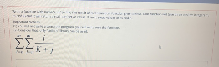 Solved Write a function with name 'sum' to find the result | Chegg.com