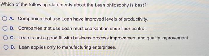 Solved Which of the following statements about the Lean | Chegg.com