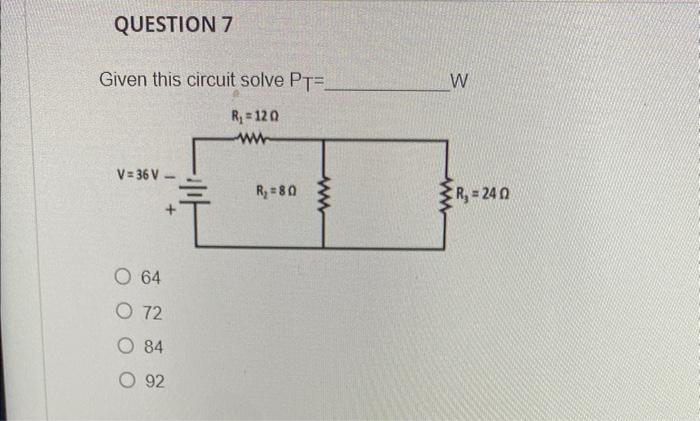 Solved Given this circuit solve PT= W 64 | Chegg.com